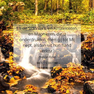 Picture 07 - Richtere 10:12 NLD - En de Sidoniers, en Amalekieten, en Maonieten, - Bible Verse Picture