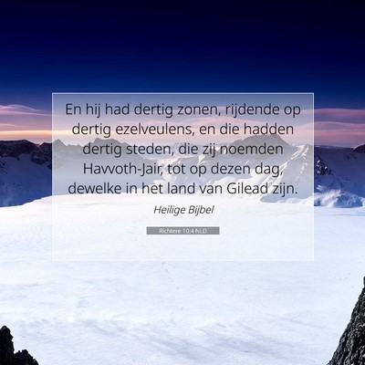 Picture 07 - Richtere 10:4 NLD - En hij had dertig zonen, rijdende op dertig - Bible Verse Picture
