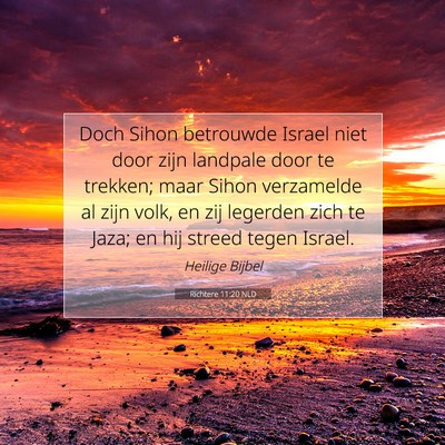 Picture 07 - Richtere 11:20 NLD - Doch Sihon betrouwde Israel niet door zijn - Bible Verse Picture