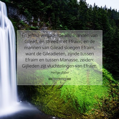Picture 07 - Richtere 12:4 NLD - En Jeftha vergaderde alle mannen van Gilead, en - Bible Verse Picture