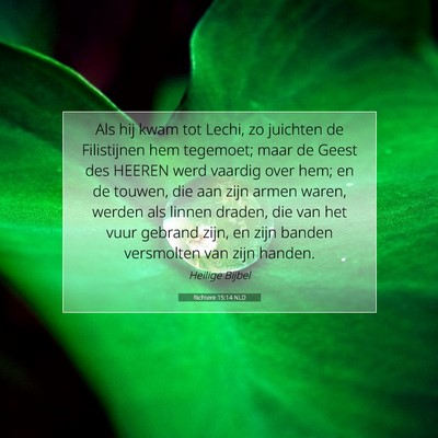 Picture 07 - Richtere 15:14 NLD - Als hij kwam tot Lechi, zo juichten de - Bible Verse Picture