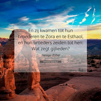 Picture 07 - Richtere 18:8 NLD - En zij kwamen tot hun broederen te Zora en te - Bible Verse Picture