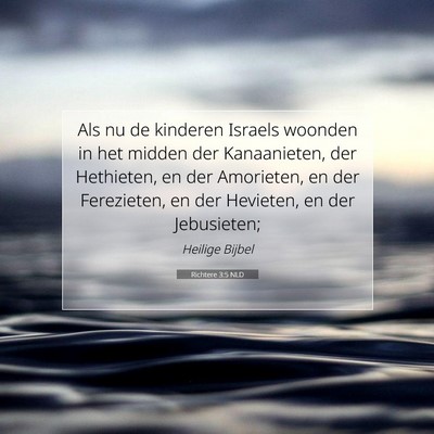 Picture 07 - Richtere 3:5 NLD - Als nu de kinderen Israels woonden in het midden - Bible Verse Picture
