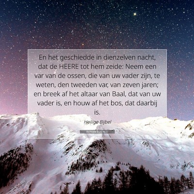 Picture 07 - Richtere 6:25 NLD - En het geschiedde in dienzelven nacht, dat de - Bible Verse Picture