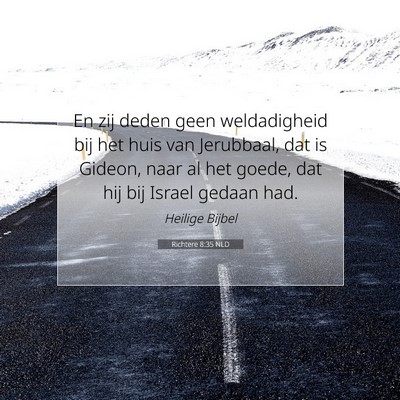 Picture 07 - Richtere 8:35 NLD - En zij deden geen weldadigheid bij het huis van - Bible Verse Picture