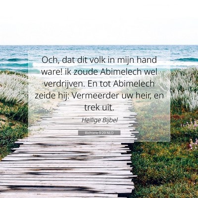 Picture 07 - Richtere 9:29 NLD - Och, dat dit volk in mijn hand ware! ik zoude - Bible Verse Picture