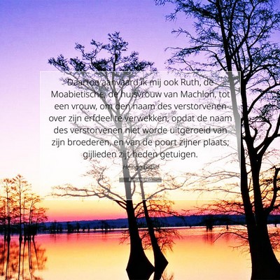 Picture 07 - Ruth 4:10 NLD - Daartoe aanvaard ik mij ook Ruth, de - Bible Verse Picture