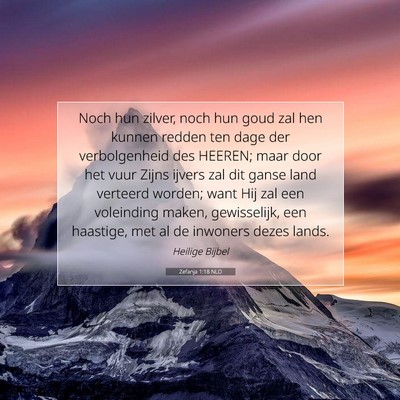 Picture 07 - Zefanja 1:18 NLD - Noch hun zilver, noch hun goud zal hen kunnen - Bible Verse Picture