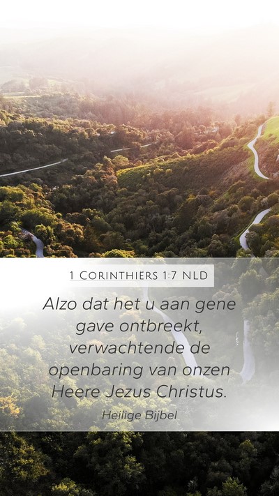 1 Corinthiërs 1:7 NLD Bible Verse Image
