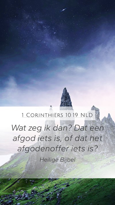 1 Corinthiërs 10:19 NLD Bible Verse Image