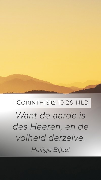 1 Corinthiërs 10:26 NLD Bible Verse Image