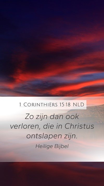 1 Corinthiërs 15:18 NLD Bible Verse Image