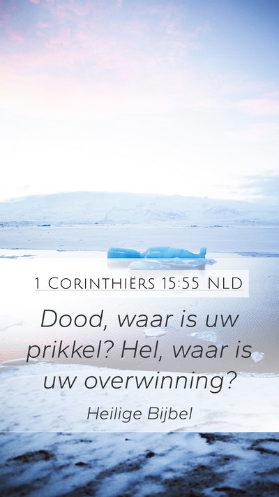 1 Corinthiërs 15:55 NLD Bible Verse Image