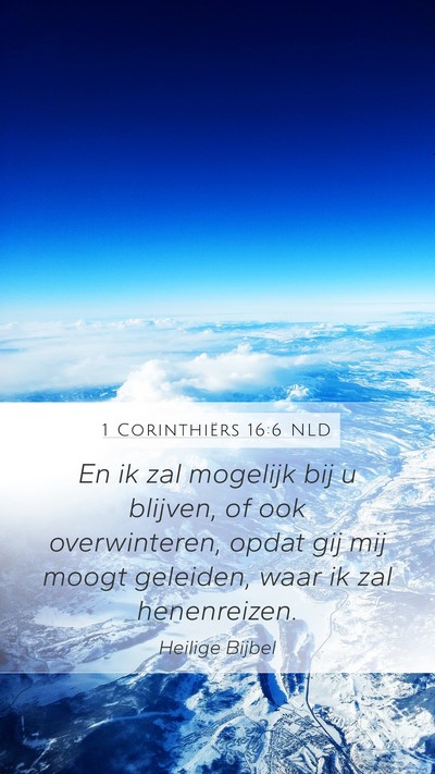 1 Corinthiërs 16:6 NLD Bible Verse Image