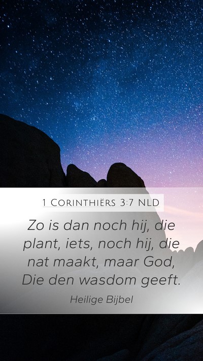 1 Corinthiërs 3:7 NLD Bible Verse Image