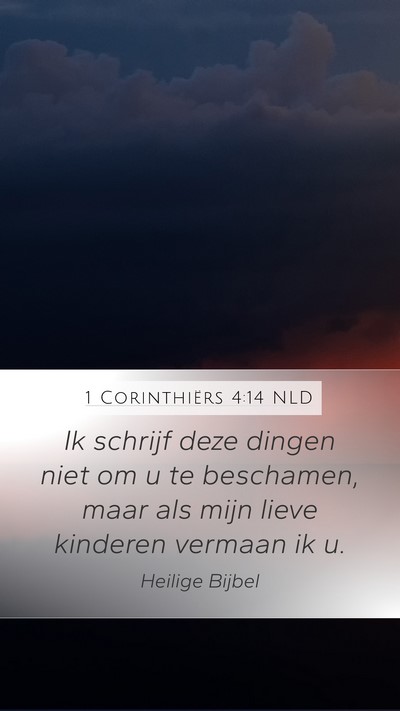 1 Corinthiërs 4:14 NLD Bible Verse Image