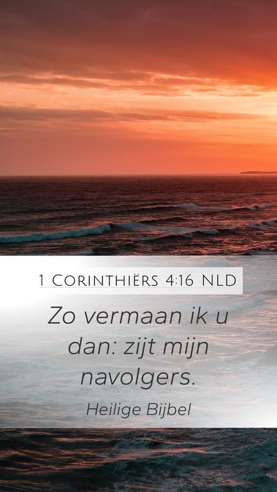 1 Corinthiërs 4:16 NLD Bible Verse Image