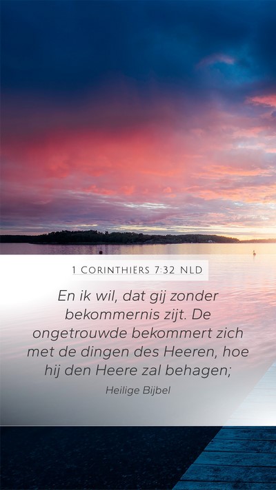 1 Corinthiërs 7:32 NLD Bible Verse Image