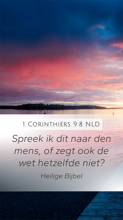 1 Corinthiërs 9:8 NLD Mobile Phone Wallpaper - Spreek ik dit naar den mens, of zegt ook de wet - Mobile Bible Verse Wallpaper