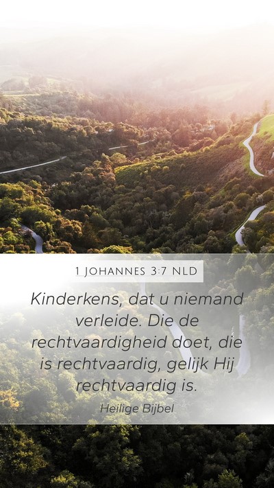 1 Johannes 3:7 NLD Bible Verse Image