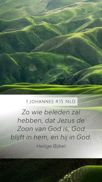 1 Johannes 4:15 NLD Bible Verse Image