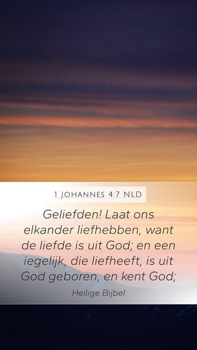 1 Johannes 4:7 NLD Bible Verse Image