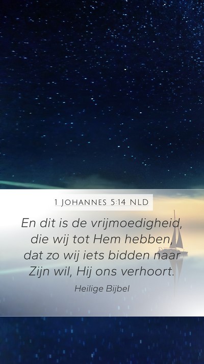 1 Johannes 5:14 NLD Bible Verse Image