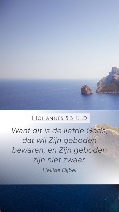 1 Johannes 5:3 NLD Bible Verse Image