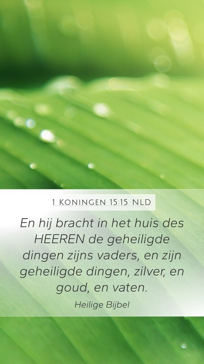 1 Koningen 15:15 NLD Bible Verse Image