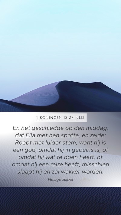 1 Koningen 18:27 NLD Bible Verse Image