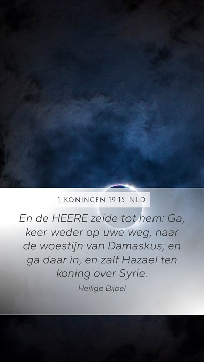 1 Koningen 19:15 NLD Bible Verse Image