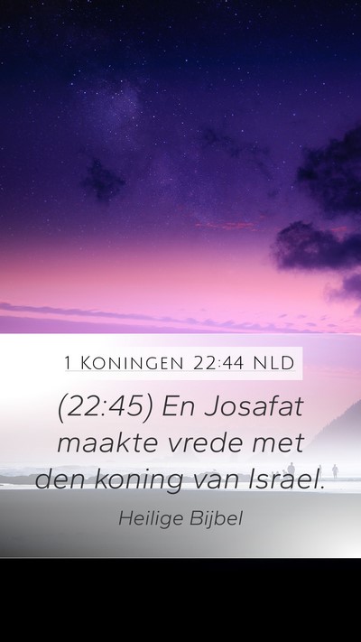 1 Koningen 22:44 NLD Bible Verse Image