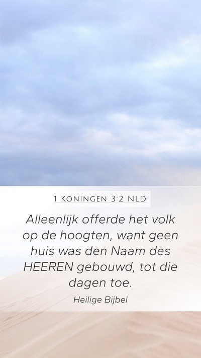 1 Koningen 3:2 NLD Bible Verse Image
