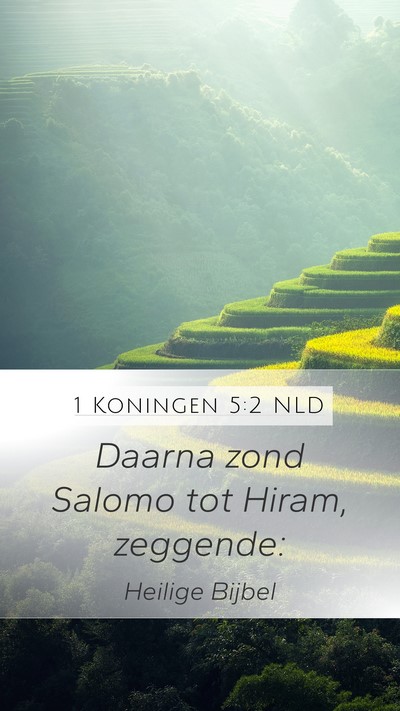 1 Koningen 5:2 NLD Mobile Phone Wallpaper - Daarna zond Salomo tot Hiram, - Mobile Bible Verse Wallpaper