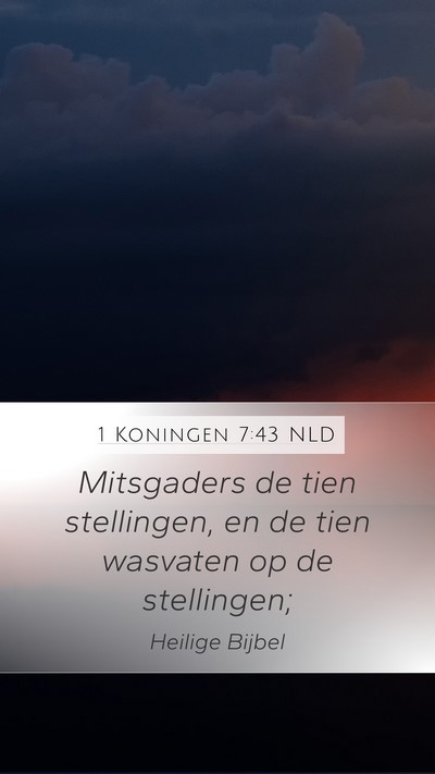 1 Koningen 7:43 NLD Bible Verse Image