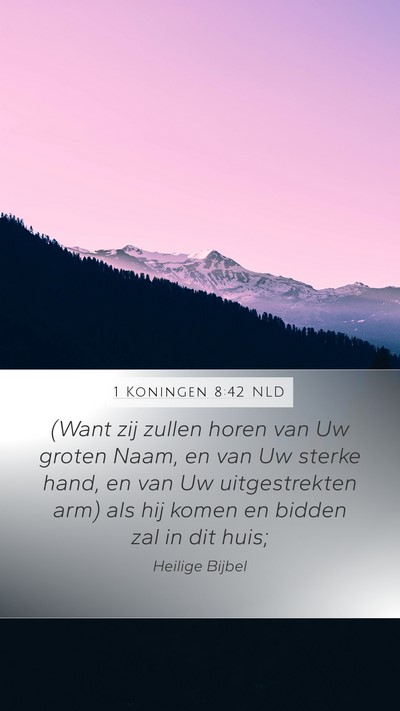 1 Koningen 8:42 NLD Bible Verse Image