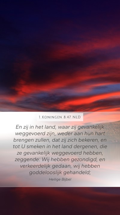 1 Koningen 8:47 NLD Bible Verse Image