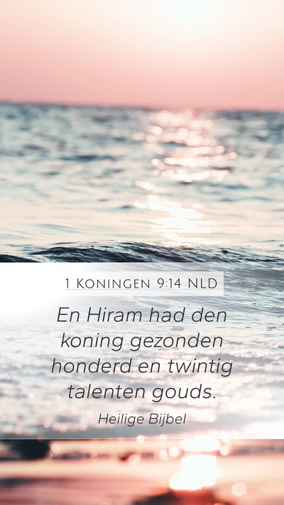 1 Koningen 9:14 NLD Bible Verse Image