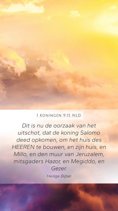 1 Koningen 9:15 NLD Bible Verse Image