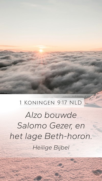 1 Koningen 9:17 NLD Bible Verse Image
