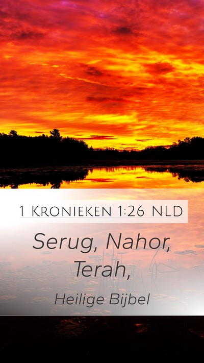 1 Kronieken 1:26 NLD Mobile Phone Wallpaper - Serug, Nahor, - Mobile Bible Verse Wallpaper