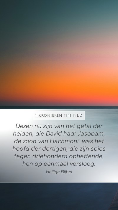 1 Kronieken 11:11 NLD Bible Verse Image