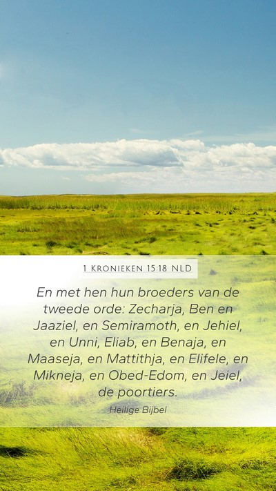 1 Kronieken 15:18 NLD Bible Verse Image