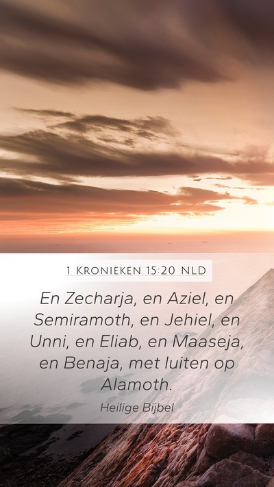 1 Kronieken 15:20 NLD Bible Verse Image