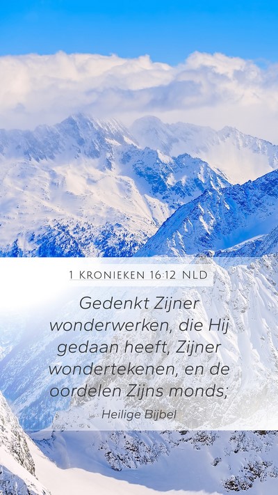 1 Kronieken 16:12 NLD Bible Verse Image