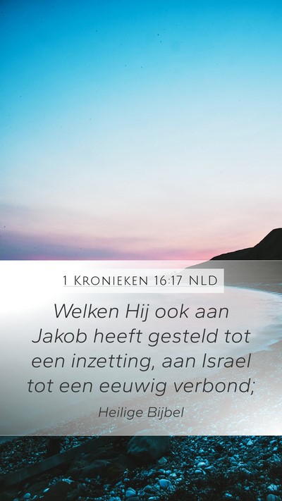 1 Kronieken 16:17 NLD Bible Verse Image