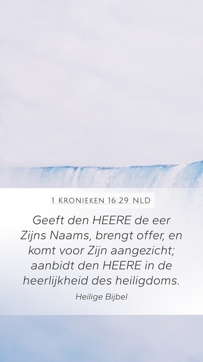 1 Kronieken 16:29 NLD Bible Verse Image