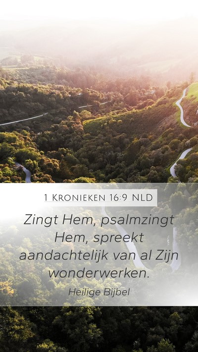 1 Kronieken 16:9 NLD Bible Verse Image