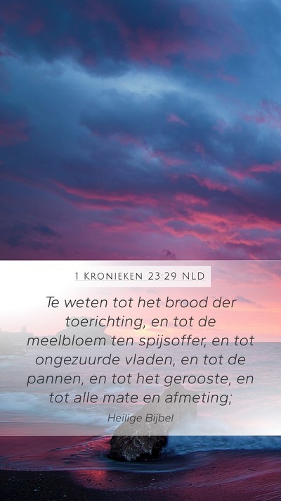 1 Kronieken 23:29 NLD Bible Verse Image
