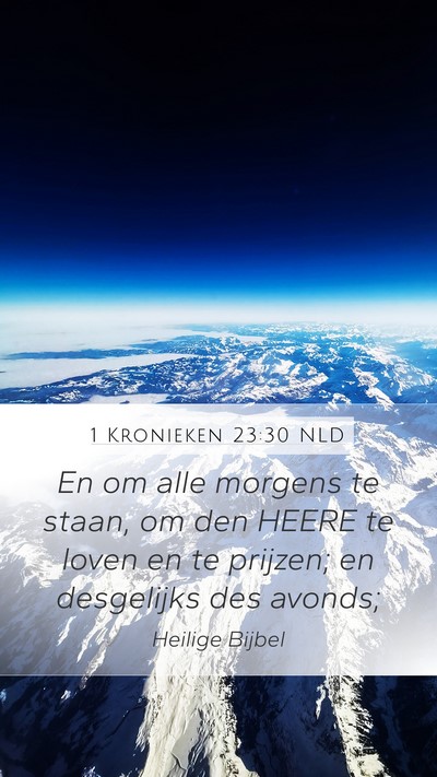 1 Kronieken 23:30 NLD Bible Verse Image
